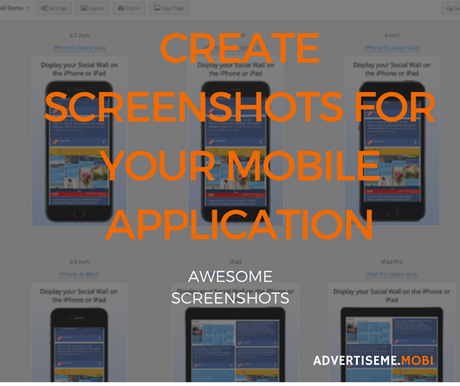 CREATE SCREENSHOTS FOR YOUR MOBILE APPLICATION